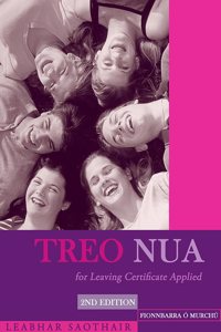 Treo Nua: Student's workbook for Leaving Certificate Applied Irish