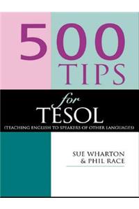 500 Tips for TESOL Teachers