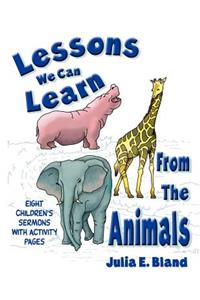 Lessons We Can Learn From The Animals