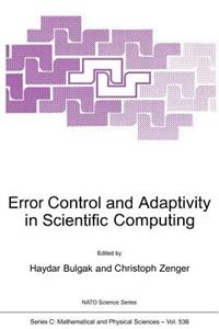 Error Control and Adaptivity in Scientific Computing