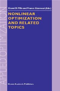 Nonlinear Optimization and Related Topics