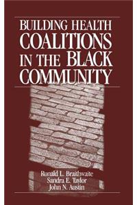 Building Health Coalitions in the Black Community