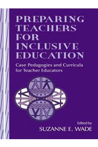 Preparing Teachers for Inclusive Education