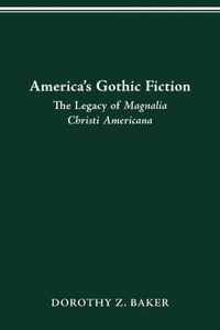 America's Gothic Fiction