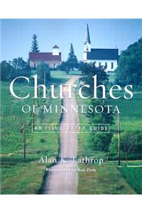 Churches Of Minnesota: An Illustrated Guide