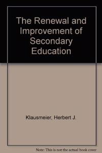 The Renewal and Improvement of Secondary Education