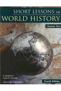Short Lessons in World History: Student Book