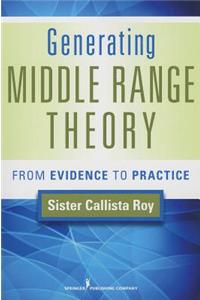 Generating Middle Range Theory