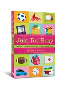 Just Too Busy