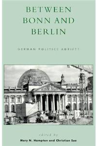 Between Bonn and Berlin