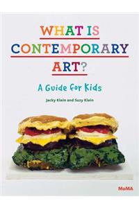 What Is Contemporary Art? a Guide for Kids