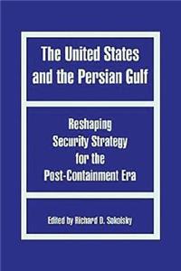 The United States and the Persian Gulf