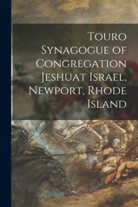 Touro Synagogue of Congregation Jeshuat Israel, Newport, Rhode Island