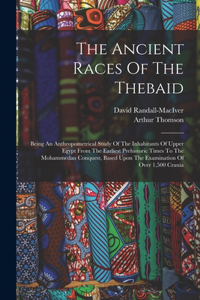 Ancient Races Of The Thebaid