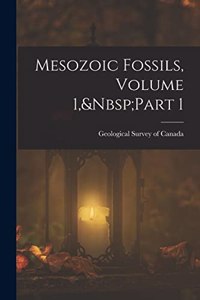 Mesozoic Fossils, Volume 1, Part 1