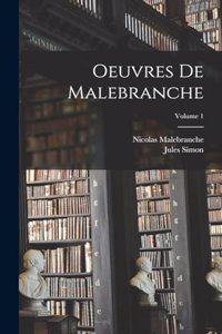 Oeuvres De Malebranche; Volume 1