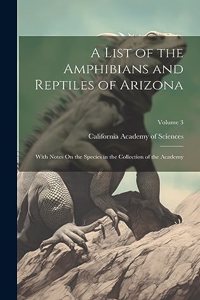 List of the Amphibians and Reptiles of Arizona