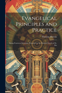 Evangelical Principles and Practice