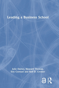 Leading a Business School