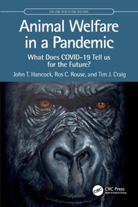 Animal Welfare in a Pandemic
