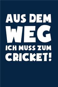 Muss zum Cricket!
