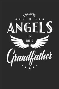 I Believe In Angels I'm Their Grandfather