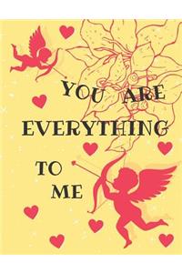 You Are Everything To Me
