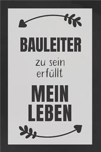 Bauleiter zu sein