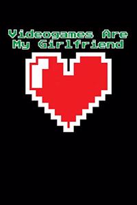 Videogames Are My Girlfriend