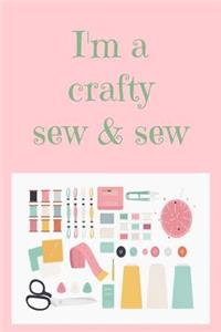 I'm a crafty sew & sew