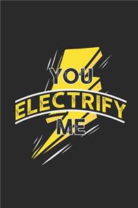 You Electrify Me