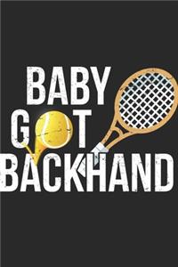 Baby Got Backhand
