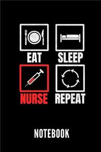 Eat Sleep Nurse Repeat Notebook
