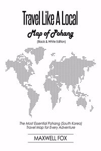 Travel Like a Local - Map of Pohang (Black and White Edition)