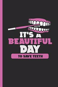 It's a Beautiful Day to Save Teeth
