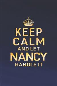 Keep Calm and Let Nancy Handle It