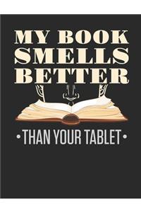 My Book Smells Better Than Your Tablet