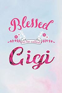 Blessed to Be Called Gigi