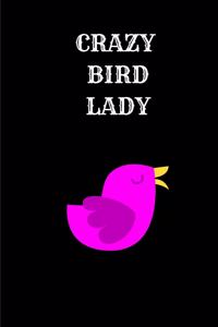 Crazy Bird Lady
