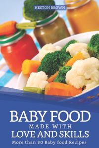 Baby Food made with Love and Skills