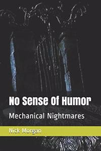 No Sense Of Humor