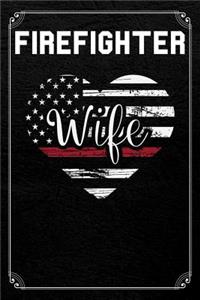 Firefighter Wife