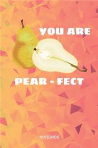 You Are Pear-Fect
