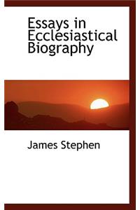Essays in Ecclesiastical Biography