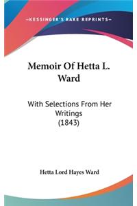 Memoir Of Hetta L. Ward