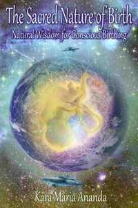 Sacred Nature of Birth