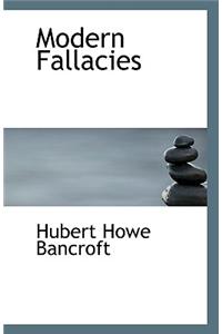 Modern Fallacies