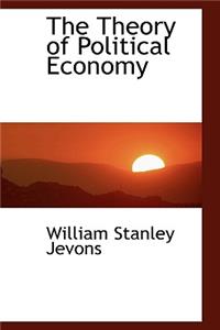 The Theory of Political Economy