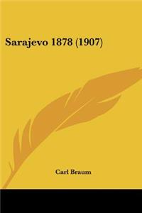 Sarajevo 1878 (1907)