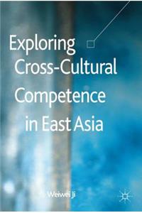 Exploring Cross-Cultural Competence in East Asia